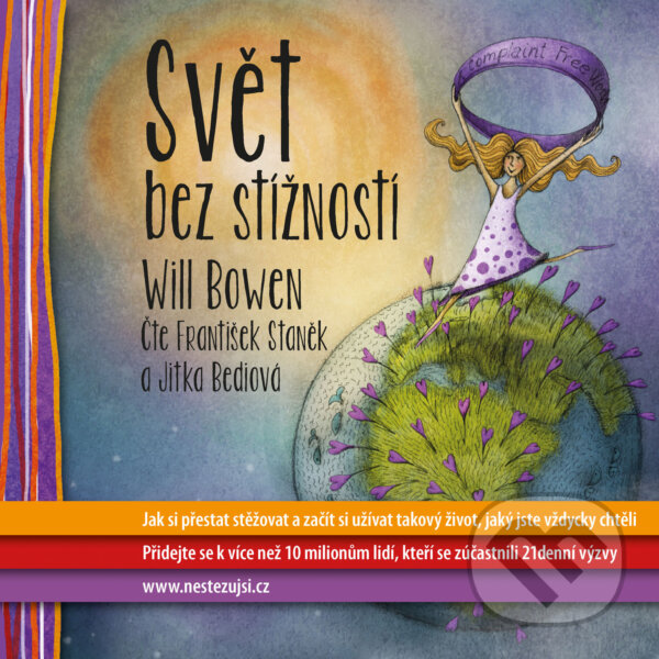 Audiokniha: Svět bez stížností (Will Bowen). Synergie, 2018 Audiokniha: Svět bez stížností (Will Bowen). Synergie, 2018