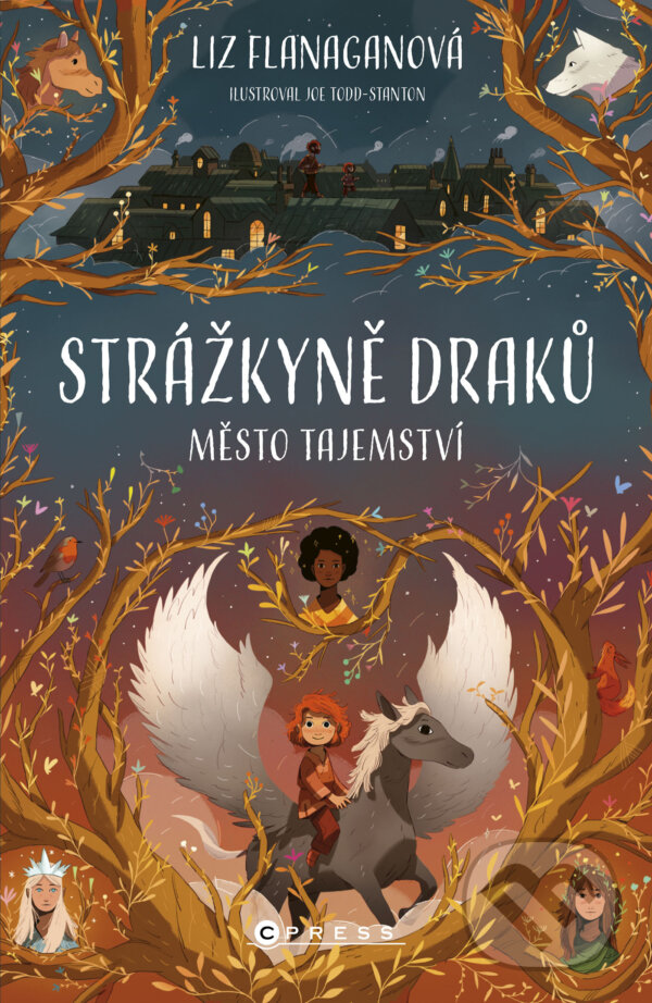 E-kniha: Strážkyně draků: Město tajemství (Liz Flanagan). CPRESS, 2025 E-kniha: Strážkyně draků: Město tajemství (Liz Flanagan). CPRESS, 2025