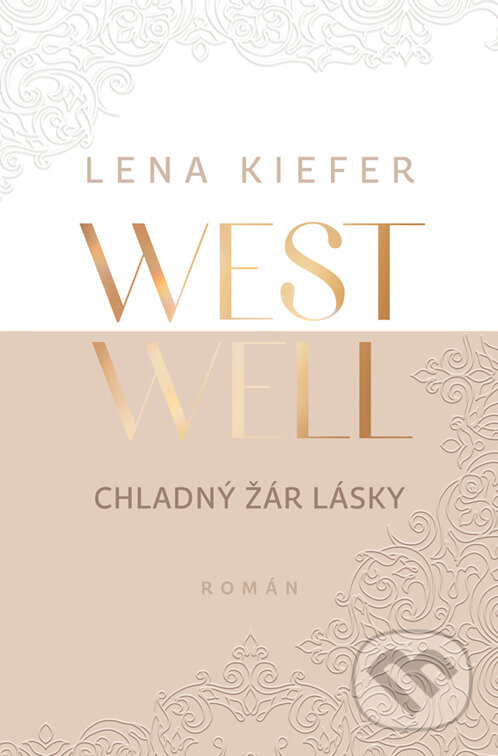 E-kniha: Westwell - Chladný žár lásky (Lena Kiefer). Red, 2025 E-kniha: Westwell - Chladný žár lásky (Lena Kiefer). Red, 2025