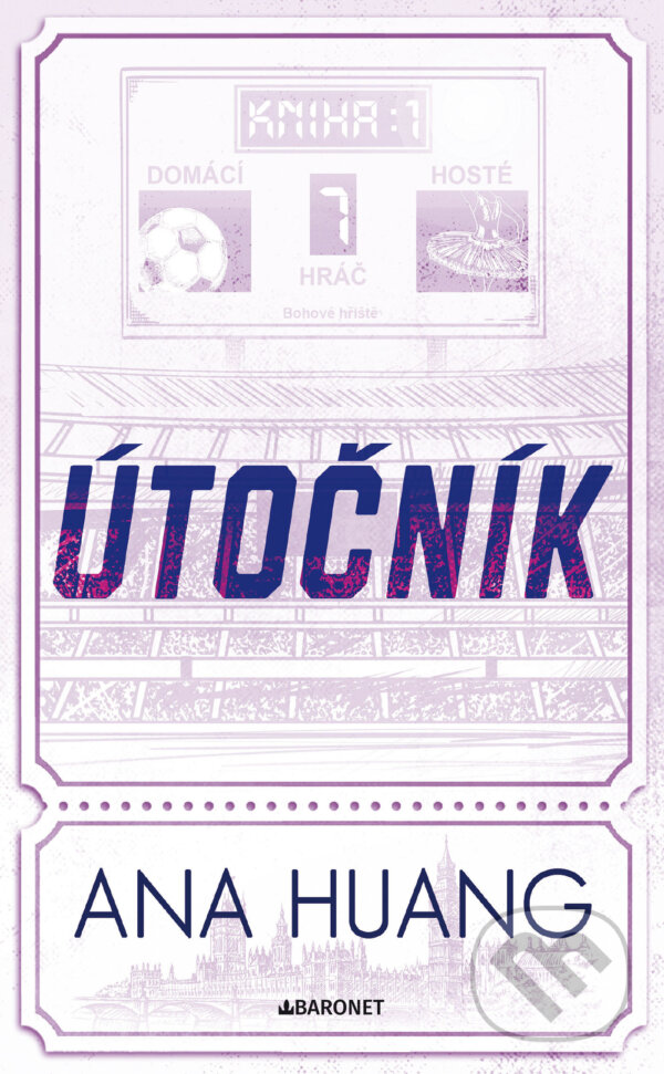 E-kniha: Útočník (Ana Huang). Baronet, 2025 E-kniha: Útočník (Ana Huang). Baronet, 2025
