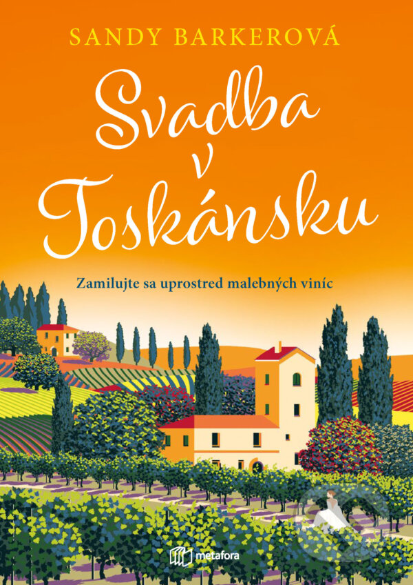 E-kniha: Svadba v Toskánsku (Sandy Barker). Grada, 2025 E-kniha: Svadba v Toskánsku (Sandy Barker). Grada, 2025