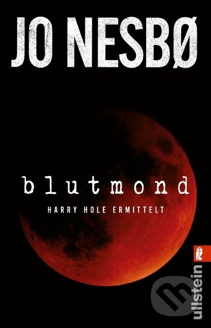 Kniha: Blutmond (Jo Nesbø). , 2023 Kniha: Blutmond (Jo Nesbø). , 2023