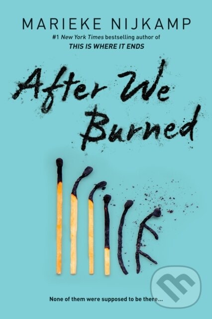 Kniha: After We Burned (Marieke Nijkamp). Sourcebooks, 2025 Kniha: After We Burned (Marieke Nijkamp). Sourcebooks, 2025
