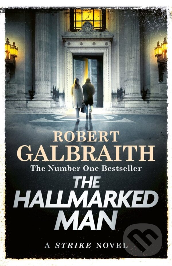Kniha: The Hallmarked Man (Robert Galbraith). Little, Brown Book Group, 2025 Kniha: The Hallmarked Man (Robert Galbraith). Little, Brown Book Group, 2025