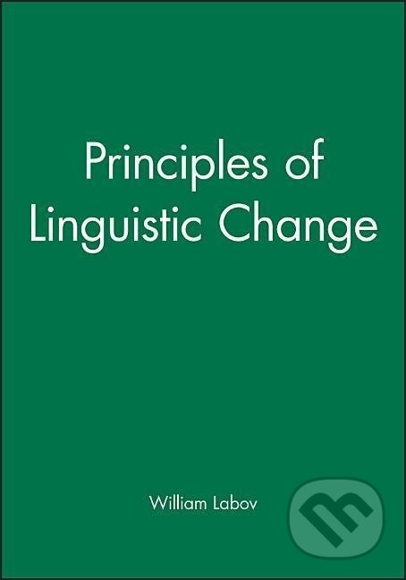 Kniha: Principles of Linguistic Change, 3 Volume Set (William Labov). Wiley, 2010 Kniha: Principles of Linguistic Change, 3 Volume Set (William Labov). Wiley, 2010