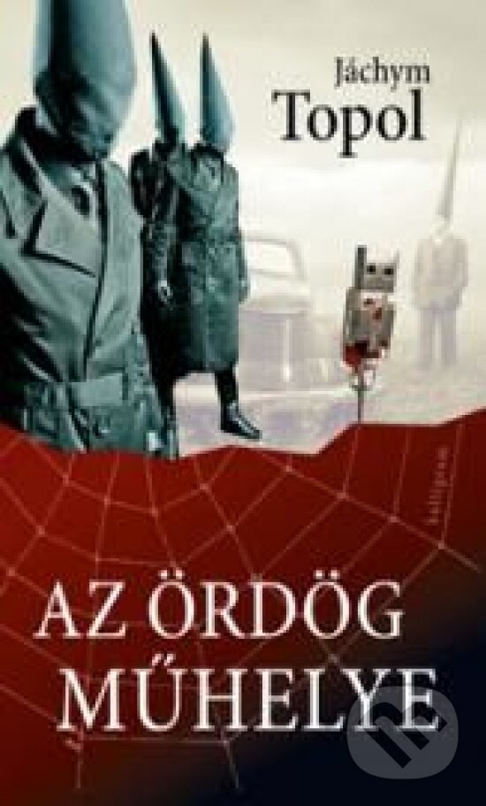 Kniha: Az ördög műhelye (Jáchym Topol). Kalligram, 2009 Kniha: Az ördög műhelye (Jáchym Topol). Kalligram, 2009