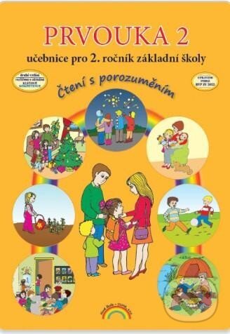 Kniha: Prvouka 2 – učebnice pro 2. ročník ZŠ - Čtení s porozuměním (Zdislava Nováková). , 2025 Kniha: Prvouka 2 – učebnice pro 2. ročník ZŠ - Čtení s porozuměním (Zdislava Nováková). , 2025