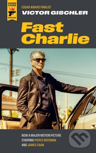 Kniha: Fast Charlie (Victor Gischler). Hard Case Crime, 2023 Kniha: Fast Charlie (Victor Gischler). Hard Case Crime, 2023