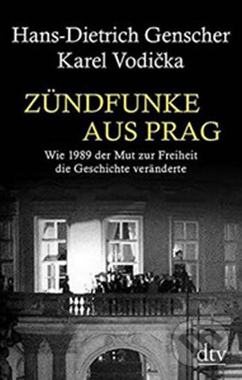 Kniha: Zündfunke aus Prag (Hans-Dietrich Genscher a Karel Vodička Genscher). DTV, 2014 Kniha: Zündfunke aus Prag (Hans-Dietrich Genscher a Karel Vodička Genscher). DTV, 2014