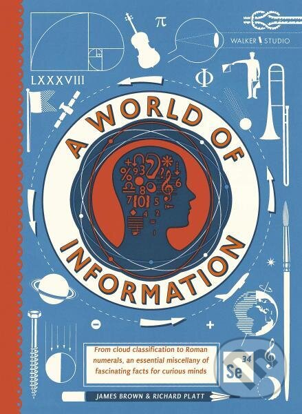 Kniha: A World of Information (Richard Platt). , 2016 Kniha: A World of Information (Richard Platt). , 2016