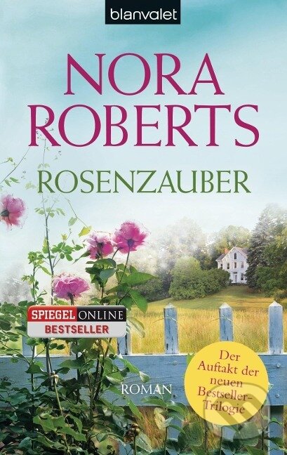 Kniha: Rosenzauber (Nora Roberts). , 2012 Kniha: Rosenzauber (Nora Roberts). , 2012