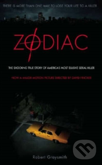 Kniha: Zodiac (Robert Graysmith). Titan Books, 2007 Kniha: Zodiac (Robert Graysmith). Titan Books, 2007