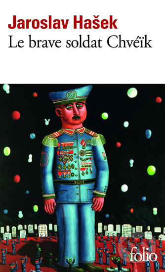 Kniha: Le Brave soldat Chvéik (Jaroslav Hašek). Gallimard, 1975 Kniha: Le Brave soldat Chvéik (Jaroslav Hašek). Gallimard, 1975
