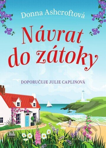 Kniha: Návrat do zátoky (Donna Ashcroft). Cosmopolis, 2025 Kniha: Návrat do zátoky (Donna Ashcroft). Cosmopolis, 2025