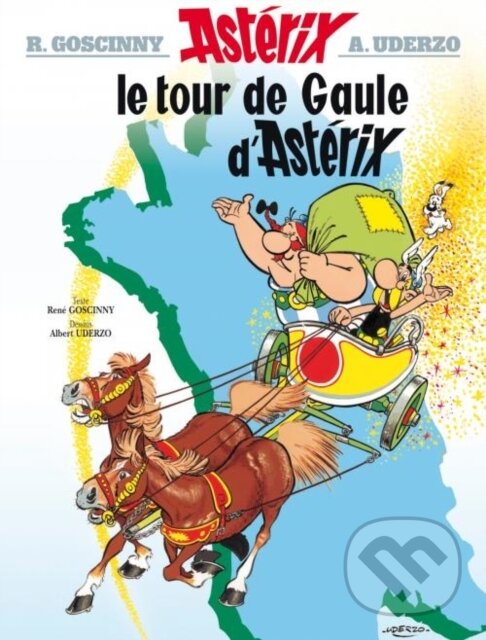 Kniha: Le tour de Gaule d'Asterix (Rene Goscinny). , 2004 Kniha: Le tour de Gaule d'Asterix (Rene Goscinny). , 2004