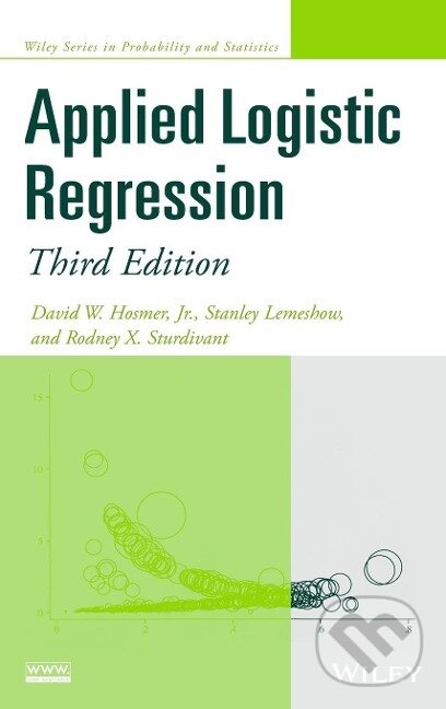 Kniha: Applied Logistic Regression 3e (Hosmer). John Wiley & Sons, 2013 Kniha: Applied Logistic Regression 3e (Hosmer). John Wiley & Sons, 2013
