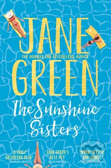 Kniha: The Sunshine Sisters (Jane Green). Pan Books, 2018 Kniha: The Sunshine Sisters (Jane Green). Pan Books, 2018