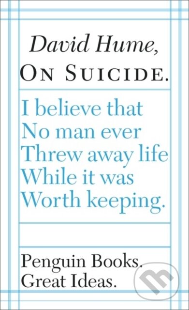 Kniha: On Suicide (David Hume). Penguin Books, 2005 Kniha: On Suicide (David Hume). Penguin Books, 2005