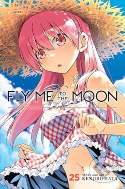 Kniha: Fly Me to the Moon, Vol. 25 (Kenjiro Hata). Viz Media, 2024 Kniha: Fly Me to the Moon, Vol. 25 (Kenjiro Hata). Viz Media, 2024