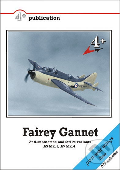 Kniha: Fairey Gannet (Martin Velek). Mark I., 2007 Kniha: Fairey Gannet (Martin Velek). Mark I., 2007