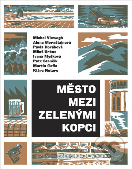 Kniha: Město mezi zelenými kopci (Autorský kolektiv). Listen, 2018 Kniha: Město mezi zelenými kopci (Autorský kolektiv). Listen, 2018