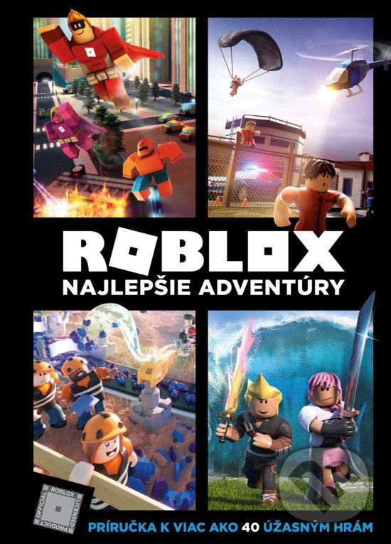 Kniha: Roblox: Najlepšie adventúry (Egmont SK). Egmont SK, 2018 Kniha: Roblox: Najlepšie adventúry (Egmont SK). Egmont SK, 2018