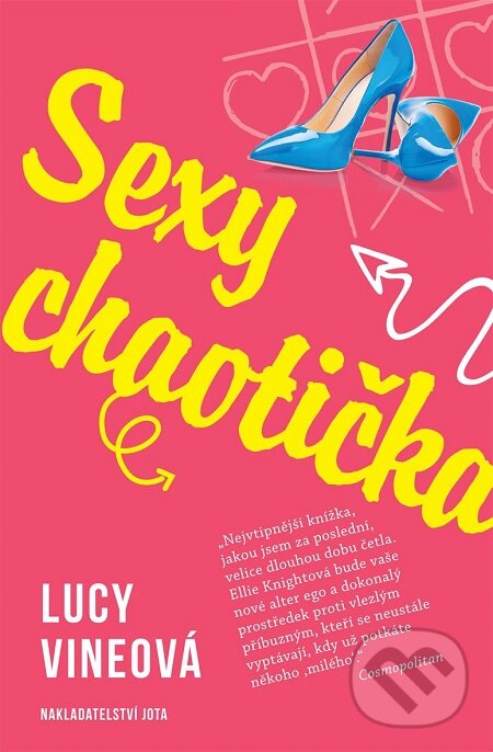 E-kniha: Sexy chaotička (Lucy Vine). Jota, 2018 E-kniha: Sexy chaotička (Lucy Vine). Jota, 2018