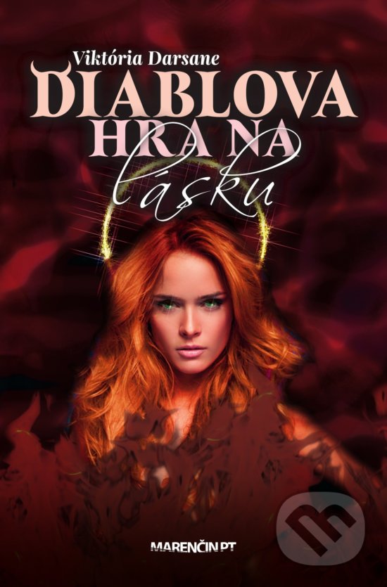Kniha: Diablova hra na lásku (Viktória Darsane). Marenčin PT, 2018 Kniha: Diablova hra na lásku (Viktória Darsane). Marenčin PT, 2018