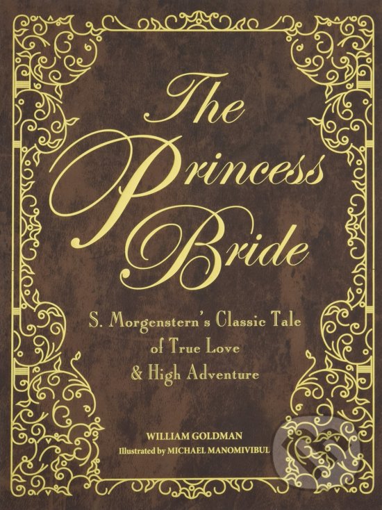 Kniha: The Princess Bride (William Goldman). Houghton Mifflin, 2017 Kniha: The Princess Bride (William Goldman). Houghton Mifflin, 2017
