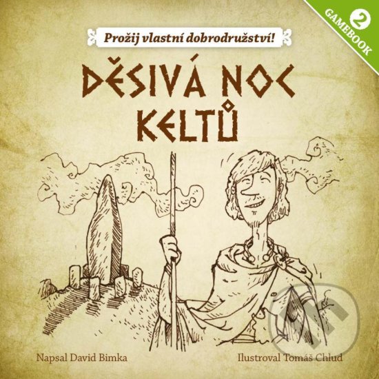 Kniha: Děsivá noc keltů (David Bimka). Extra Publishing, 2017 Kniha: Děsivá noc keltů (David Bimka). Extra Publishing, 2017