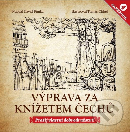 Kniha: Výprava za knížetem Čechů (David Bimka). Extra Publishing, 2017 Kniha: Výprava za knížetem Čechů (David Bimka). Extra Publishing, 2017