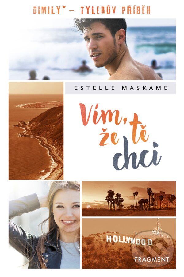 Kniha: Vím, že tě chci (Estelle Maskame). Nakladatelství Fragment, 2019 Kniha: Vím, že tě chci (Estelle Maskame). Nakladatelství Fragment, 2019