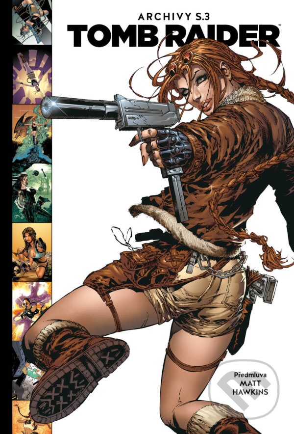 Kniha: Tomb Raider Archivy S.3 (Autorský kolektív). ComicsCentrum, 2018 Kniha: Tomb Raider Archivy S.3 (Autorský kolektív). ComicsCentrum, 2018