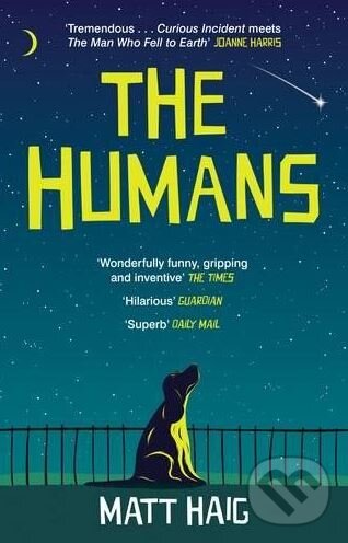 Kniha: The Humans (Matt Haig). Canongate Books, 2015 Kniha: The Humans (Matt Haig). Canongate Books, 2015