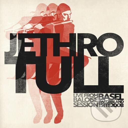 Hudební CD: Jethro Tull: Live From Baloise Session LP (Mystic). Mystic, 2025 Hudební CD: Jethro Tull: Live From Baloise Session LP (Mystic). Mystic, 2025