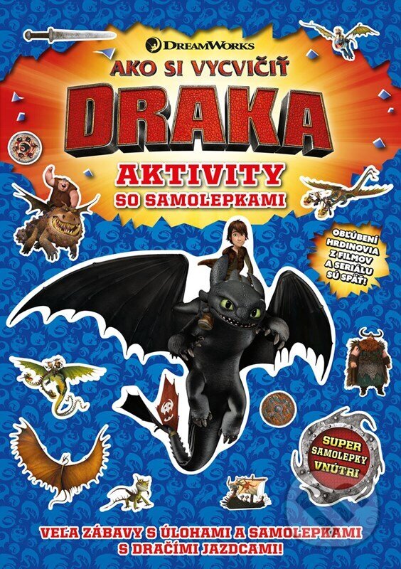 Kniha: Ako si vycvičiť draky: Aktivity so samolepkami (Alicanto). Alicanto, 2025 Kniha: Ako si vycvičiť draky: Aktivity so samolepkami (Alicanto). Alicanto, 2025