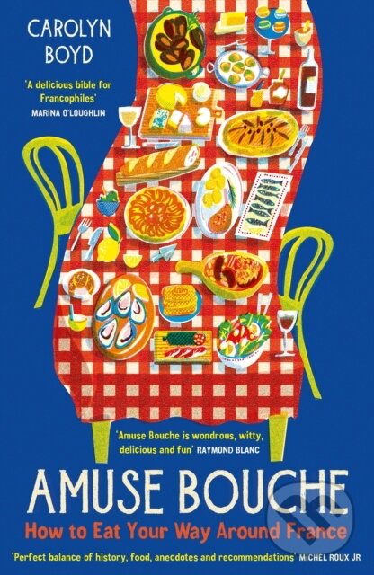 Kniha: Amuse Bouche (Carolyn Boyd). Profile Books, 2025 Kniha: Amuse Bouche (Carolyn Boyd). Profile Books, 2025