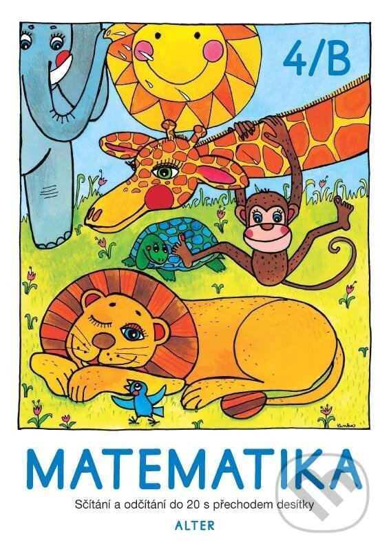 Kniha: Matematika sešit 4/B pro 2. ročník ZŠ (Autorský kolektiv). Alter, 2025 Kniha: Matematika sešit 4/B pro 2. ročník ZŠ (Autorský kolektiv). Alter, 2025
