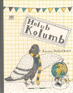 Kniha: Holub Kolumb (Emma Pecháčková). Meander, 2013 Kniha: Holub Kolumb (Emma Pecháčková). Meander, 2013