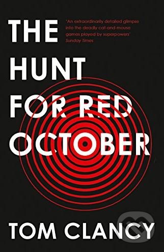 Kniha: The Hunt for Red October (Tom Clancy). HarperCollins, 2018 Kniha: The Hunt for Red October (Tom Clancy). HarperCollins, 2018