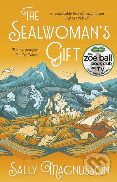 Kniha: The Sealwoman's Gift (Sally Magnusson). Two Roads, 2018 Kniha: The Sealwoman's Gift (Sally Magnusson). Two Roads, 2018