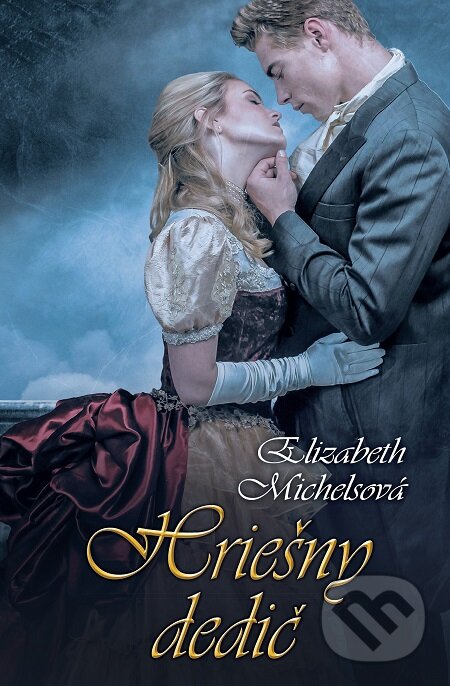 E-kniha: Hriešny dedič (Elizabeth Michels). Slovenský spisovateľ, 2018 E-kniha: Hriešny dedič (Elizabeth Michels). Slovenský spisovateľ, 2018