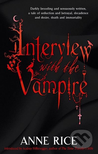 Kniha: Interview with the Vampire (Anne Rice). Sphere, 2008 Kniha: Interview with the Vampire (Anne Rice). Sphere, 2008