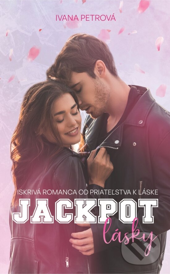 Kniha: Jackpot lásky (Ivana Petrová). Venupress, 2025 Kniha: Jackpot lásky (Ivana Petrová). Venupress, 2025
