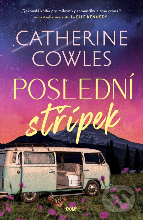 Kniha: Poslední střípek (Catherine Cowles). Ikar CZ, 2026 Kniha: Poslední střípek (Catherine Cowles). Ikar CZ, 2026