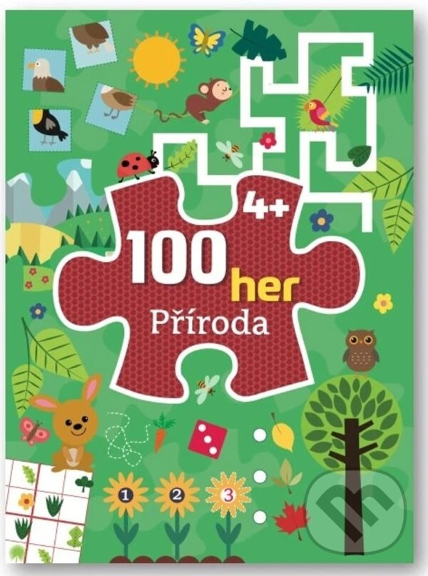 Kniha: 100 her: Příroda 4+ (Svojtka&Co.). Svojtka&Co., 2025 Kniha: 100 her: Příroda 4+ (Svojtka&Co.). Svojtka&Co., 2025