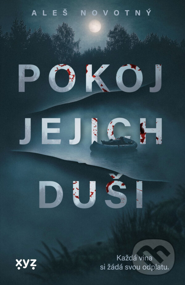 E-kniha: Pokoj jejich duši (MUDr. Aleš Novotný). XYZ, 2025 E-kniha: Pokoj jejich duši (MUDr. Aleš Novotný). XYZ, 2025