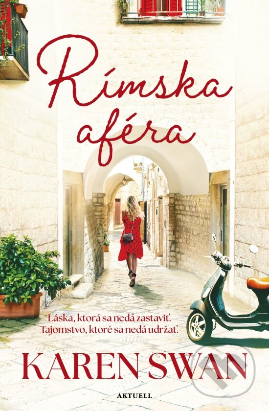 Kniha: Rímska aféra (Karen Swan). Aktuell, 2025 Kniha: Rímska aféra (Karen Swan). Aktuell, 2025