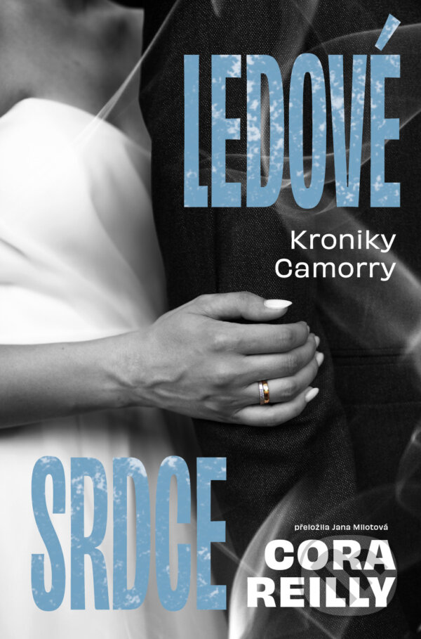 Kniha: Ledové srdce (Cora Reilly). Red, 2025 Kniha: Ledové srdce (Cora Reilly). Red, 2025