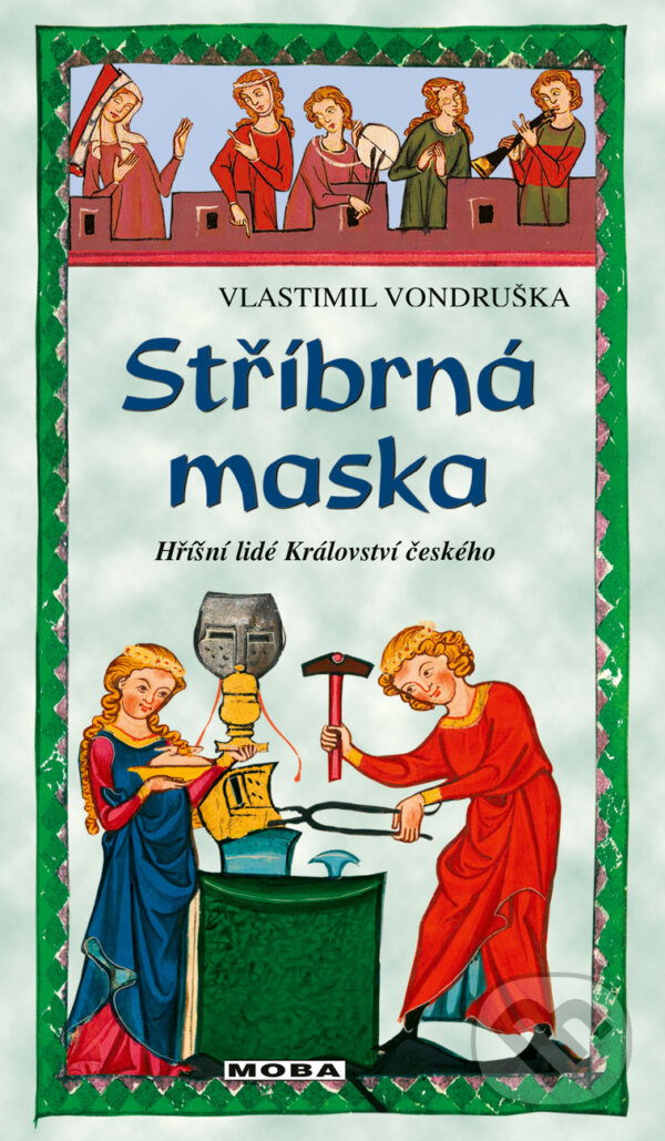 E-kniha: Stříbrná maska (Vlastimil Vondruška). Moba, 2025 E-kniha: Stříbrná maska (Vlastimil Vondruška). Moba, 2025